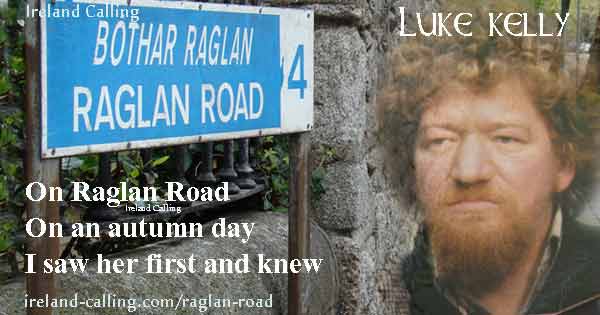 Raglan Road, Luke Kelly