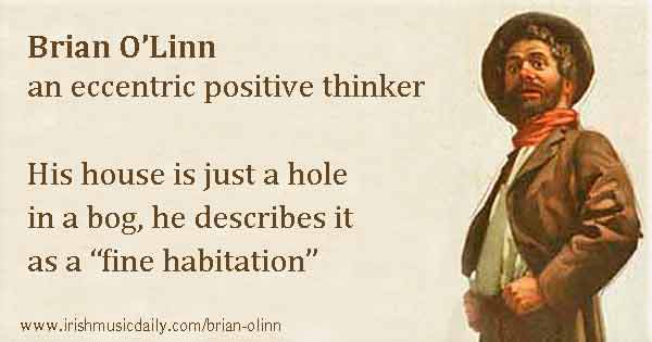 Brian O'Linn, an eccentric positive thinker