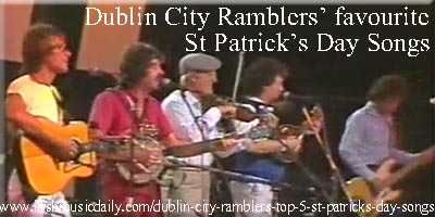 Dublin City Ramblers' top 5 St Patrick’s Day songs