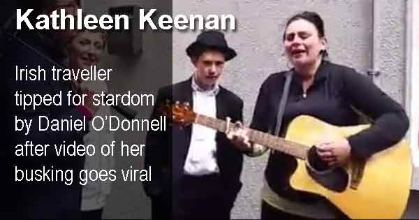 Irish traveller Kathleen Keenan tipped for stardom  by Daniel O’Donnell after video of her busking goes viral
