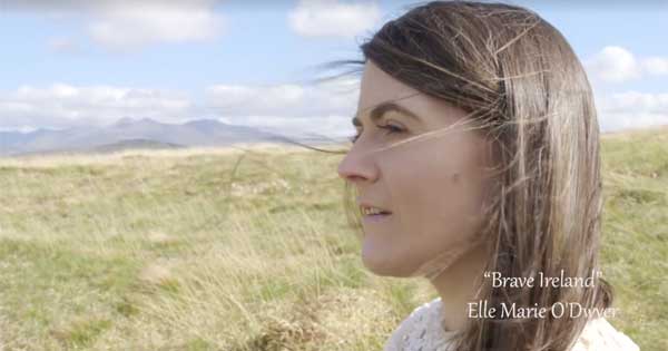 Elle Marie O'Dwyer's new single 'Brave Ireland'