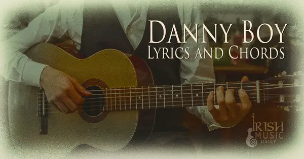 Danny Boy Lyrics and chords